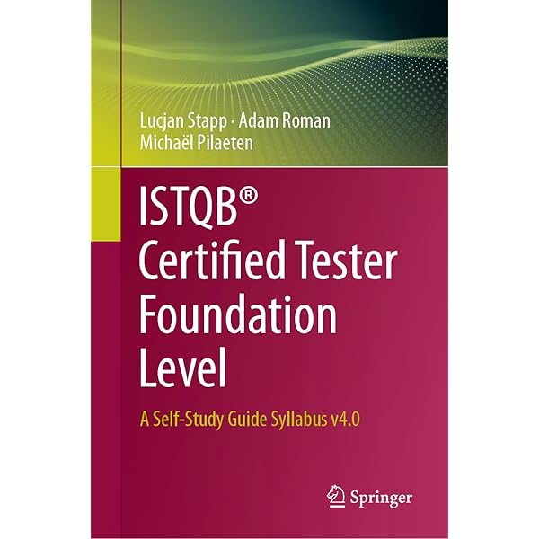 Test Automation Fundamentals: A Study Guide for the